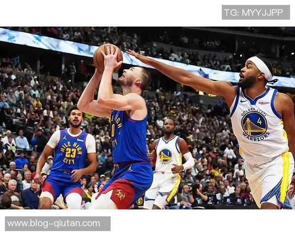 掘金与勇士激战回顾球场上的策略与团队精神交锋